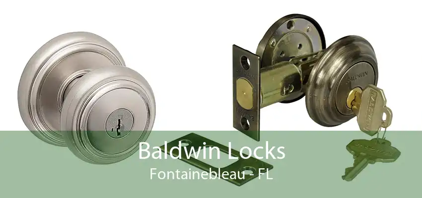 Baldwin Locks Fontainebleau - FL