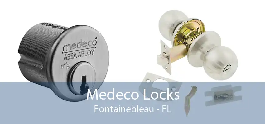 Medeco Locks Fontainebleau - FL