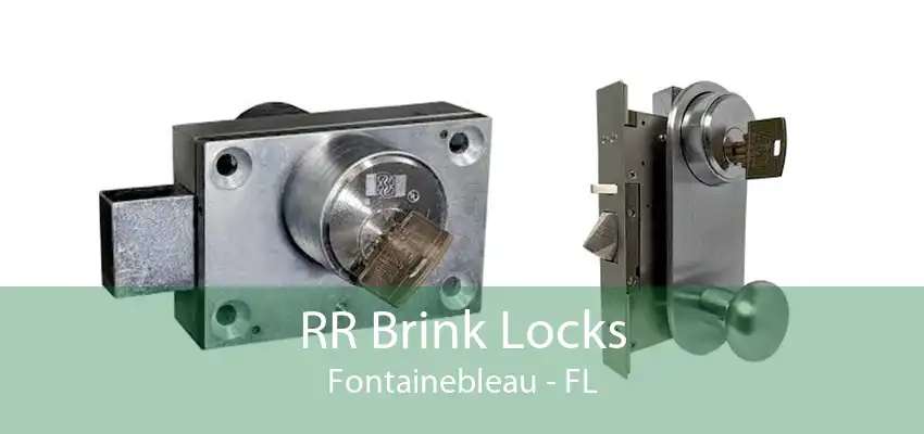 RR Brink Locks Fontainebleau - FL